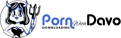 Downloading Porn With Davo